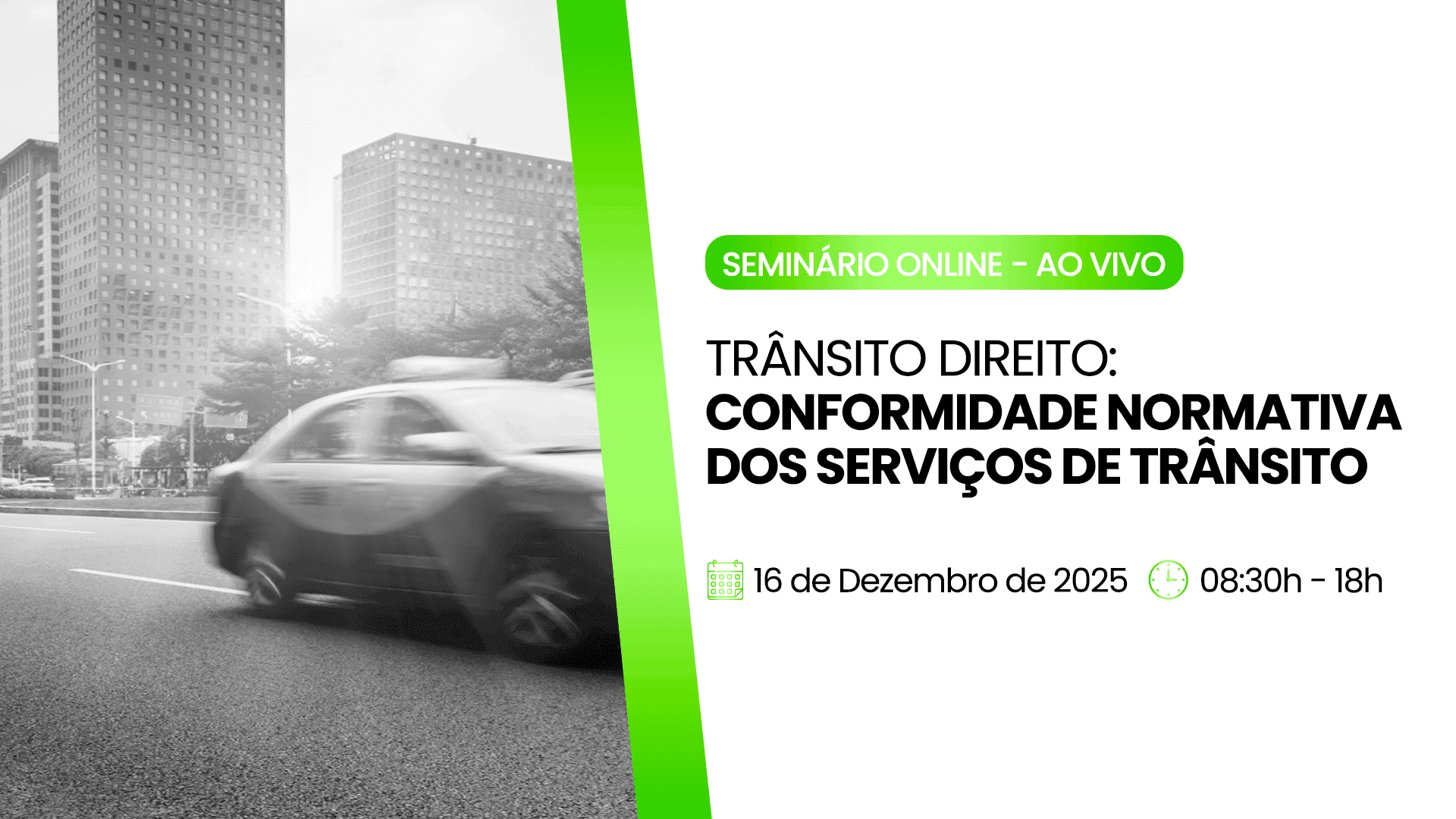 TRÂNSITO DIREITO: CONFORMIDADE NORMATIVA DOS SERVIÇOS DE TRÂNSITO